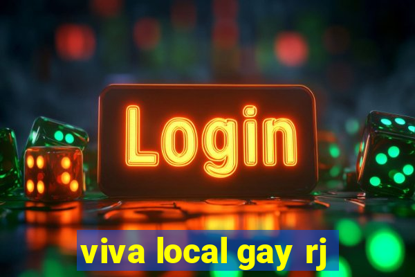 viva local gay rj